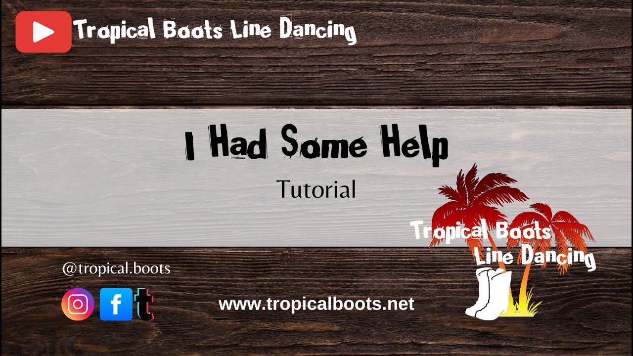 I Had Some Help - Line Dance - Teach
