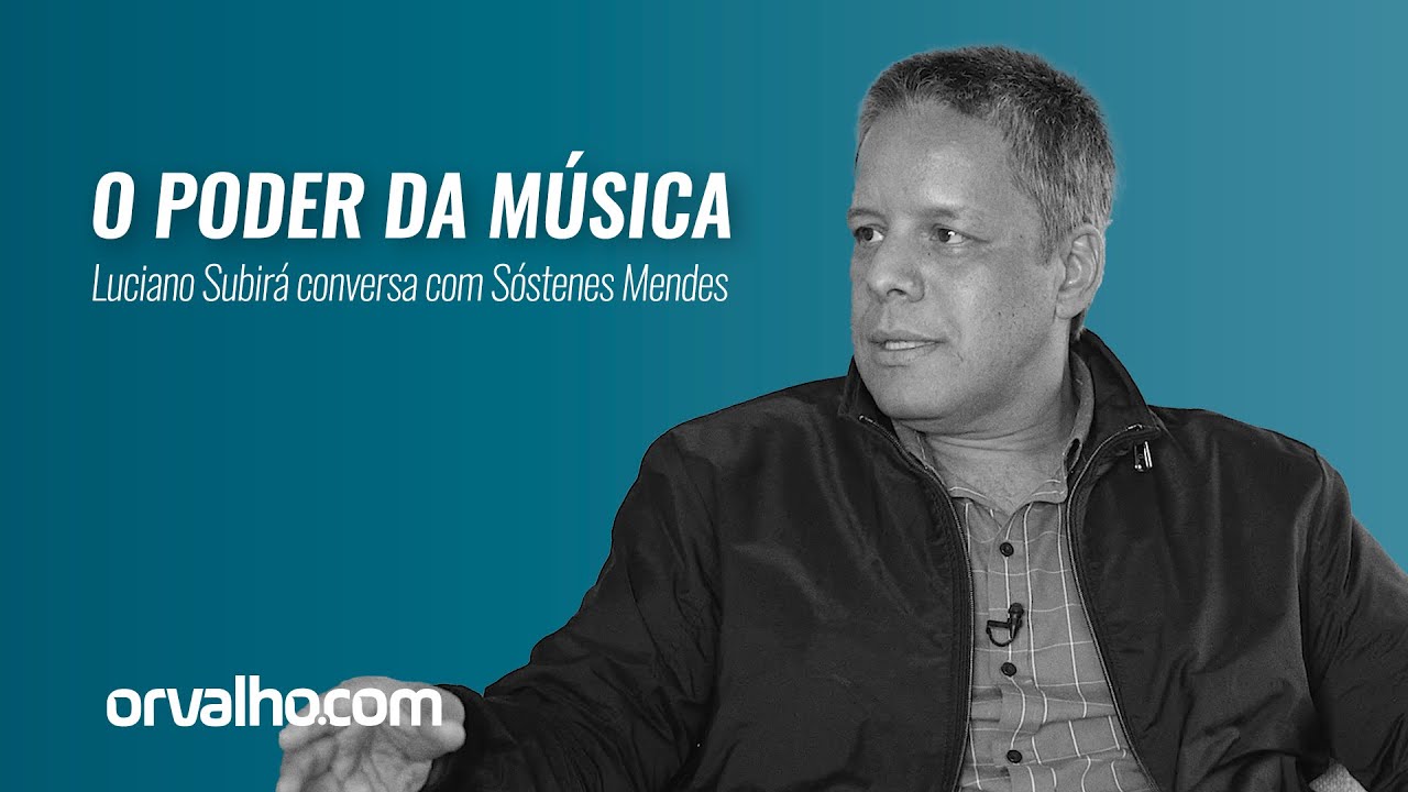Luciano Subirá e Sóstenes Mendes - O PODER DA MÚSICA