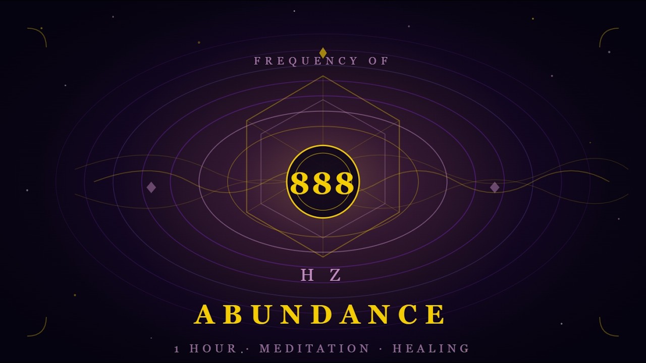 1 Hour 888Hz Frequency for Abundance