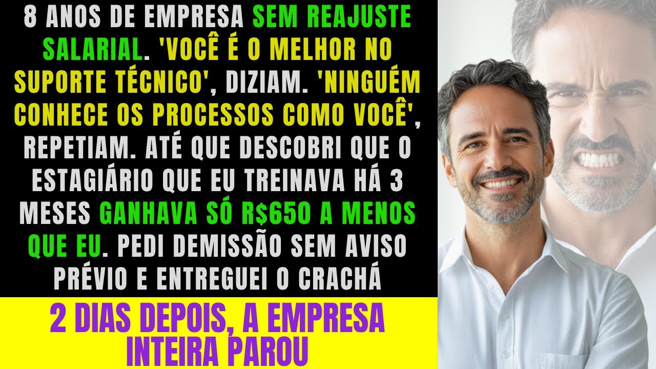 Descobri que o estagiário ganhava quase o mesmo que eu; pedi demissão e, dois dias depois...
