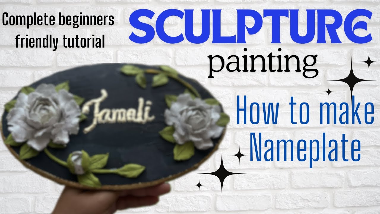 How to start Sculpture painting /Beginners tutorial/ #sculpturepainting NAMEPLATE