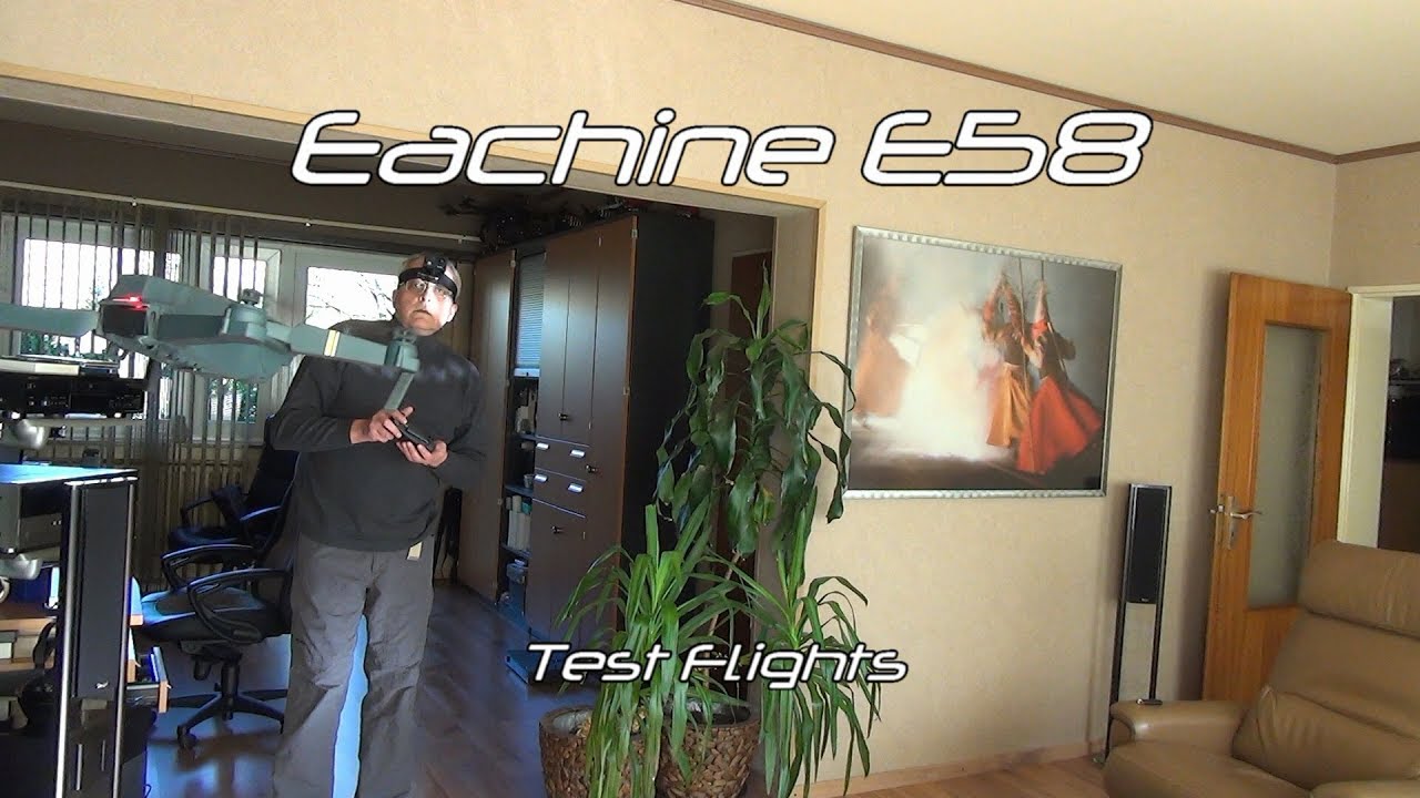 Eachine E58 - Test Flights