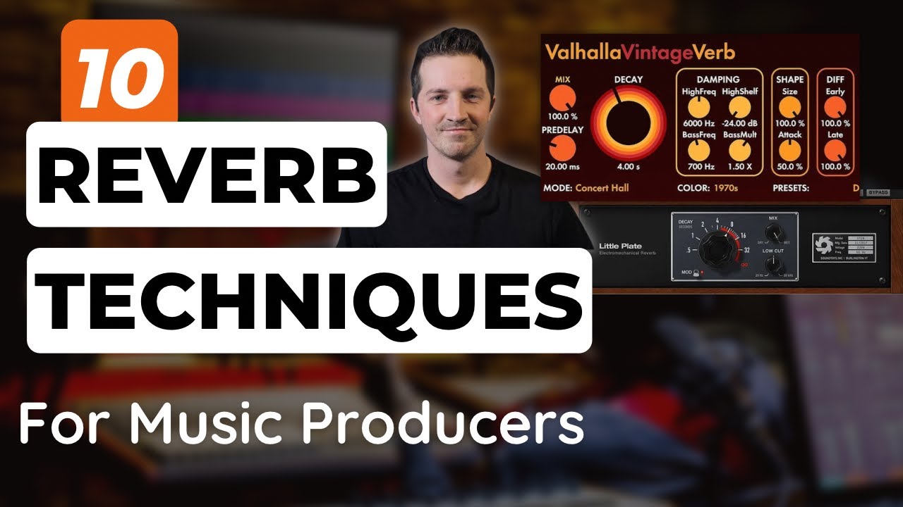 10 Reverb Techniques Every Music Producer Should Know