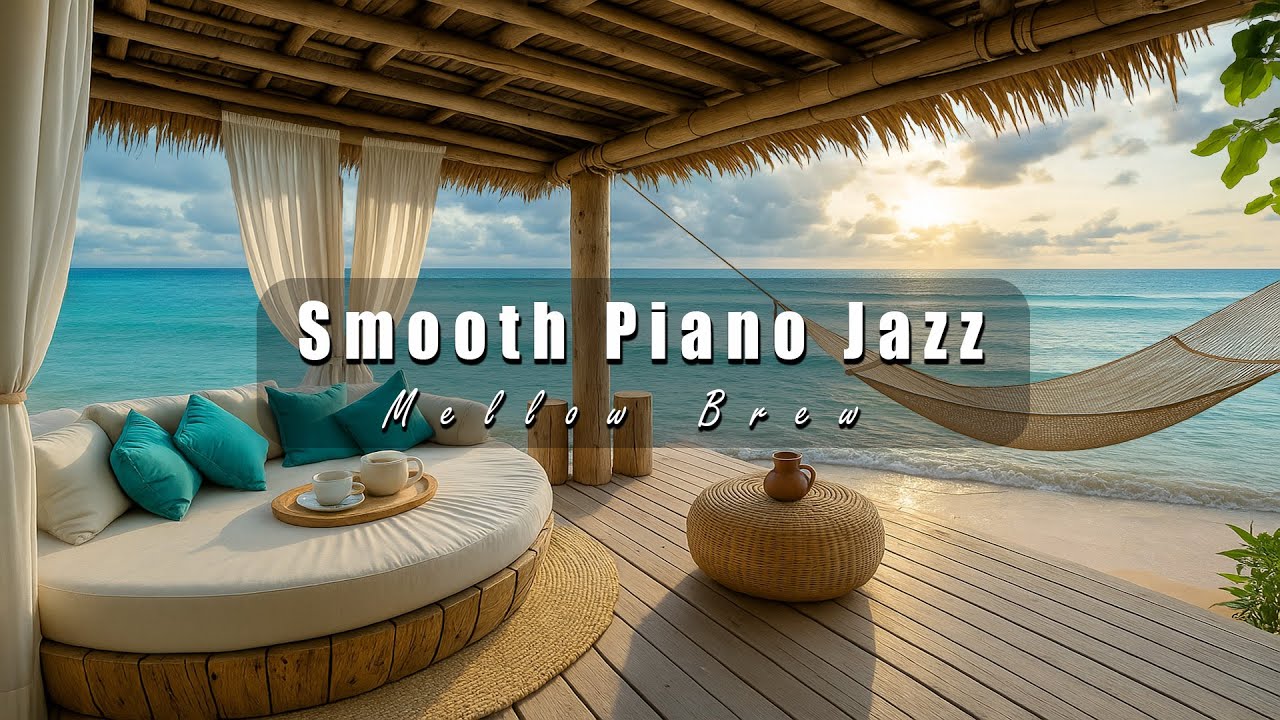 Cafe Jazz Music in Cool Ambience &ndash; Smooth Piano Jazz and Gentle Waves for Deep Relaxation
