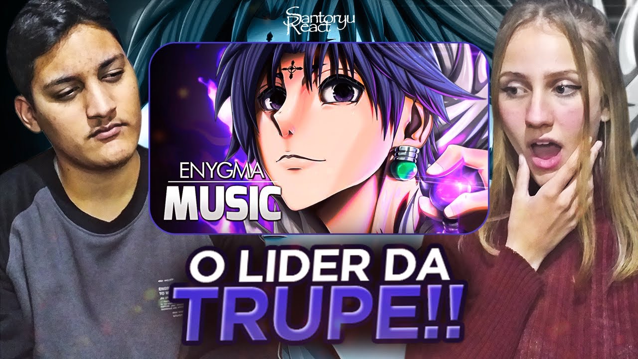 REACT - O Sol e a Lua | Chrollo Lucilfer (Hunter x Hunter) | Enygma