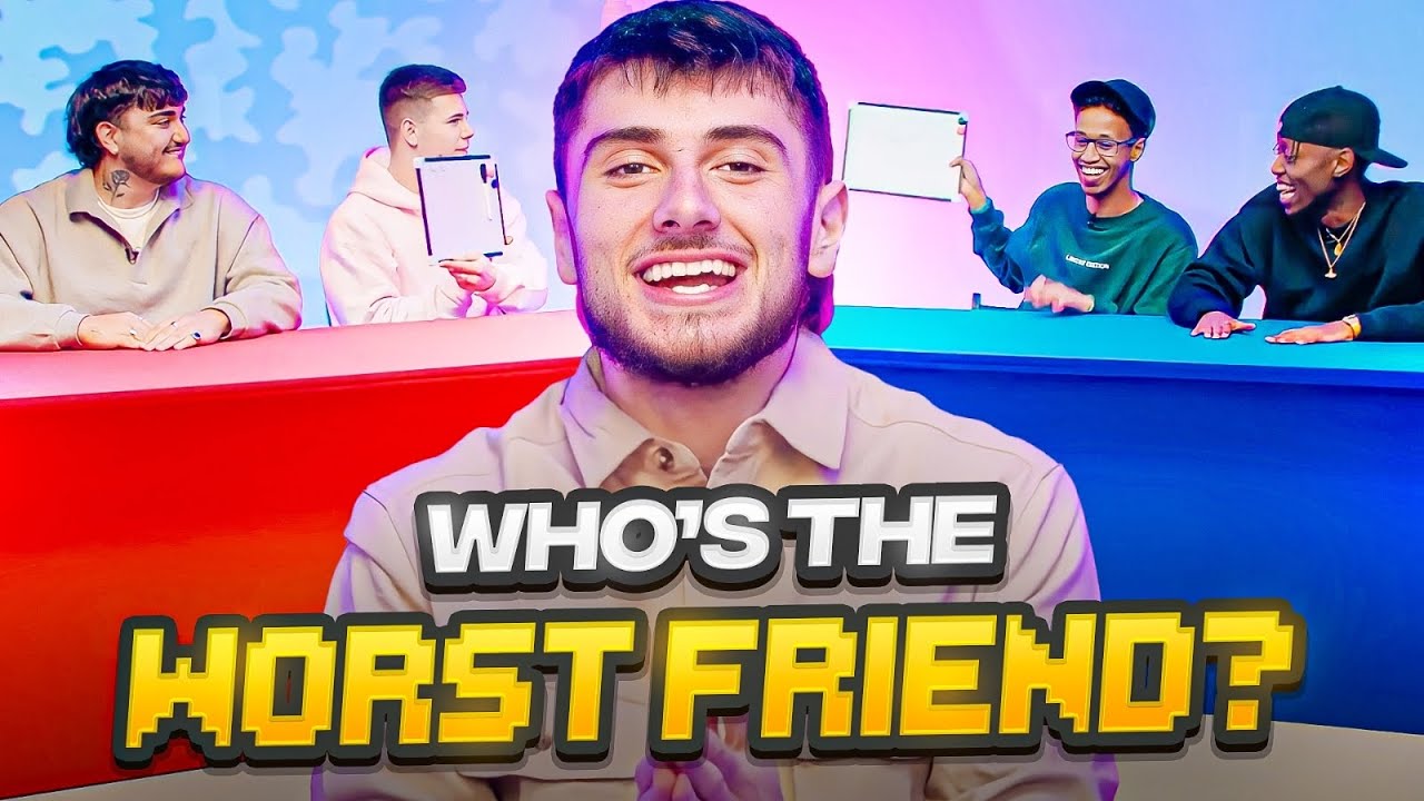 WHO’S THE WORST FRIEND? Ft. George & Max Khadar