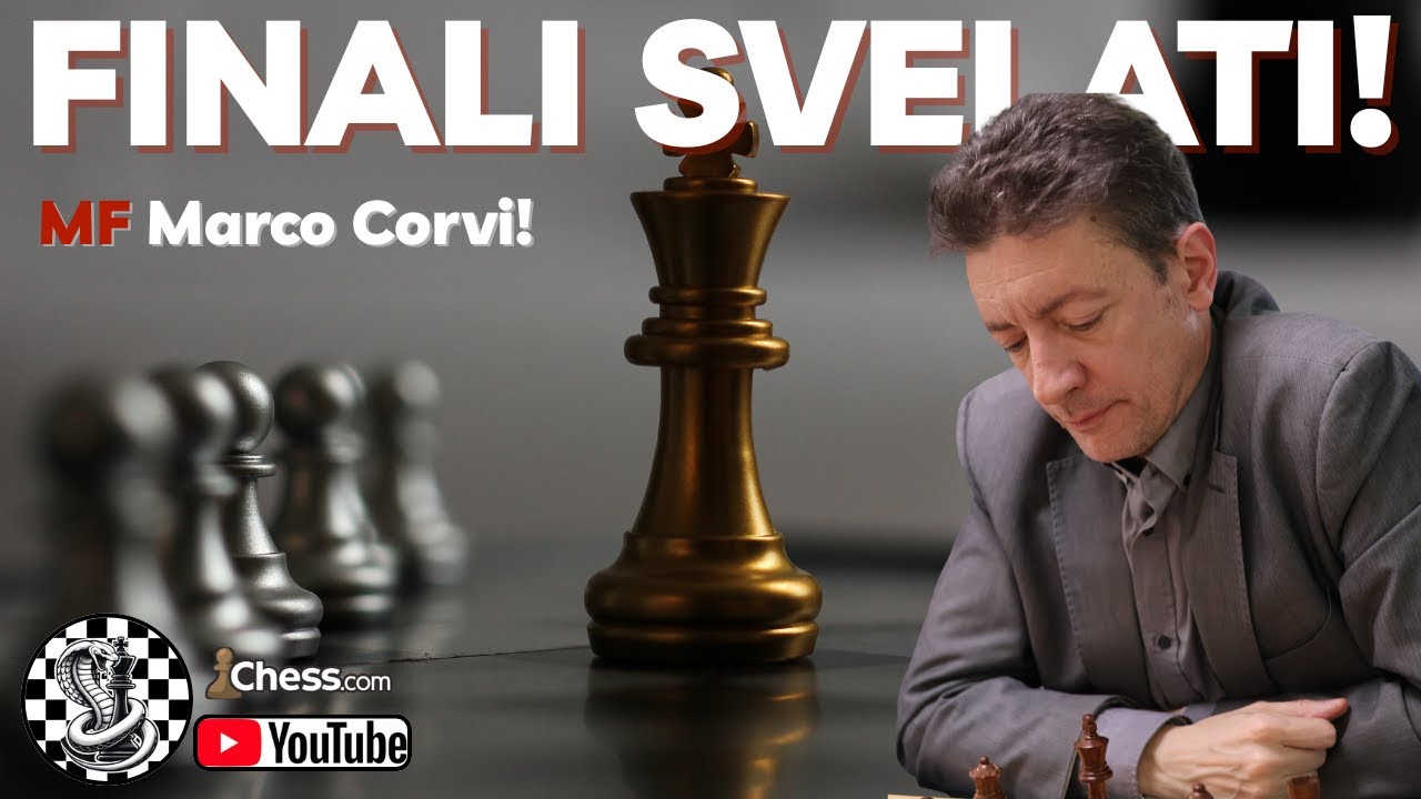 IL SEGRETO DEI FINALI CHE NESSUNO TI HA MAI DETTO! Lezione TOP del Maestro FIDE Marco Corvi!