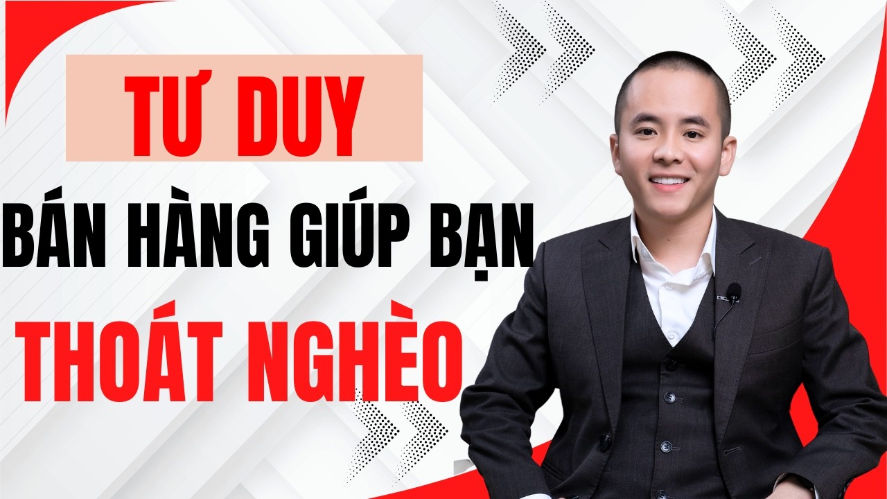 Người Bán Hàng Giỏi Không Chỉ Bán Sản Phẩm – Họ Bán Điều Này | Master Anh Đức