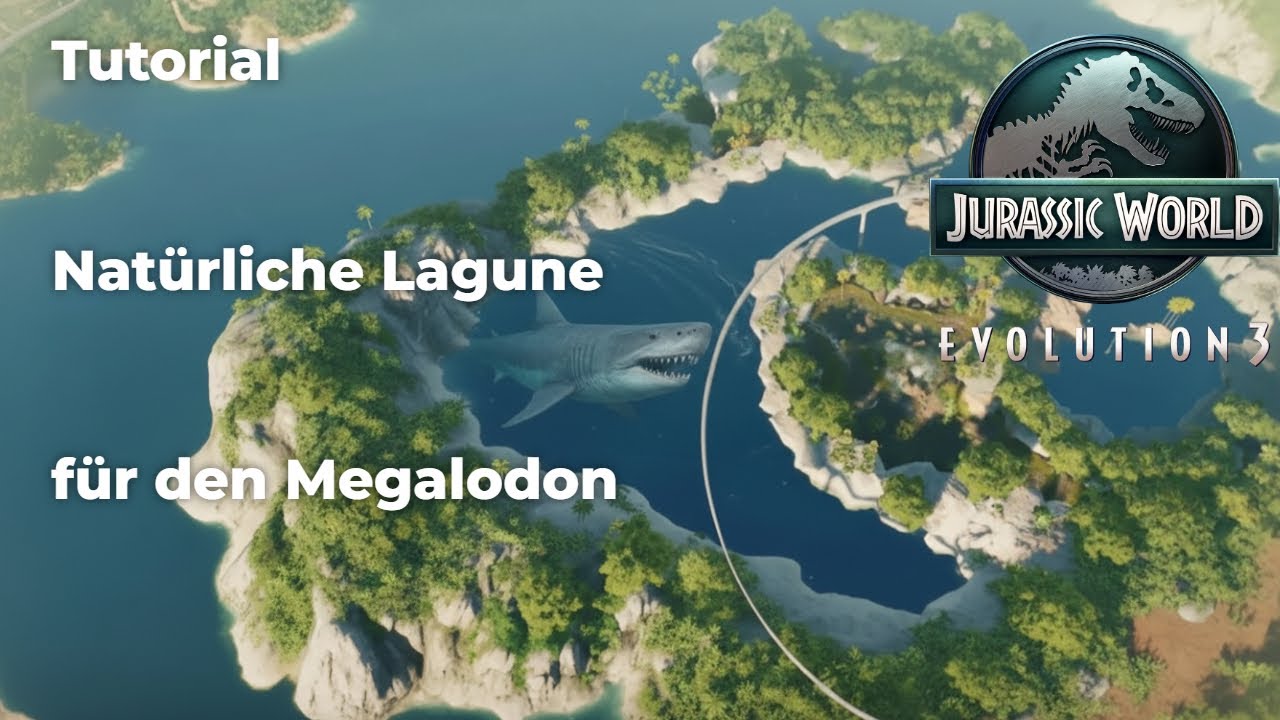 Eine natürliche Lagune für den Megalodon | Jurassic World Evolution 3 | Tutorial #2
