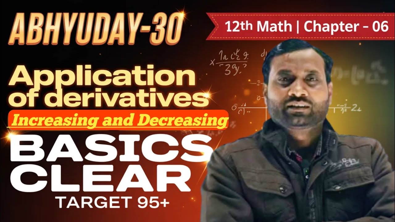 Part-1 | वर्धमान और ह्रासमान फलन |  अवकलज के अनुप्रयोग | 12th MATHS | अब हल करें चुटकियों में | 