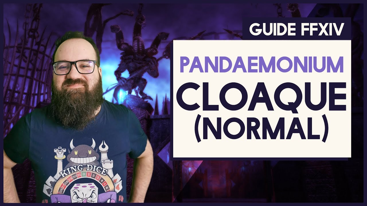 GUIDE - CLOAQUE (NORMAL) LES LIMBES DU PANDAEMONIUM