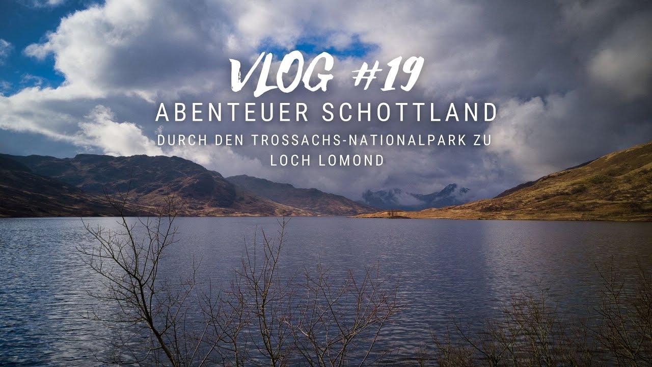 Durch den Trossachs-Nationalpark zu Loch Lomond - VLOG #19 | Loch Ard | Loch Arklet