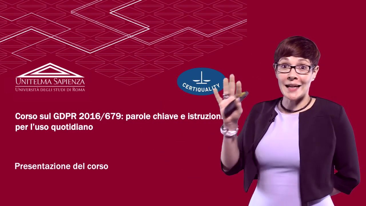 Il regolamento UE 2016/679 (GDPR):  parole chiave e istruzioni per l'uso quotidiano