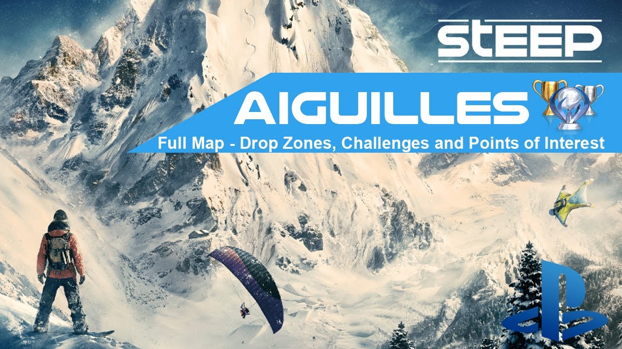 Steep Aiguilles Full Map - All Drop Zones, Challenges and Points of Interest