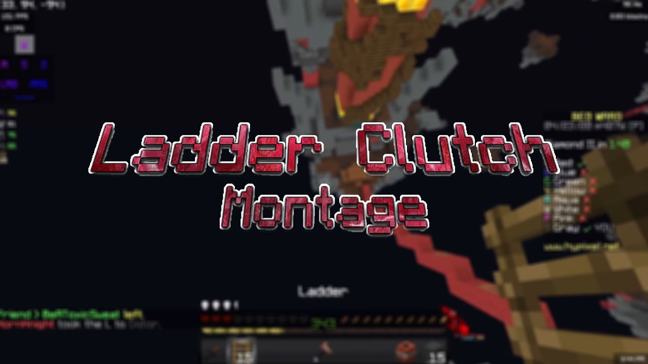 Ladder Clutch Montage [10k Special]