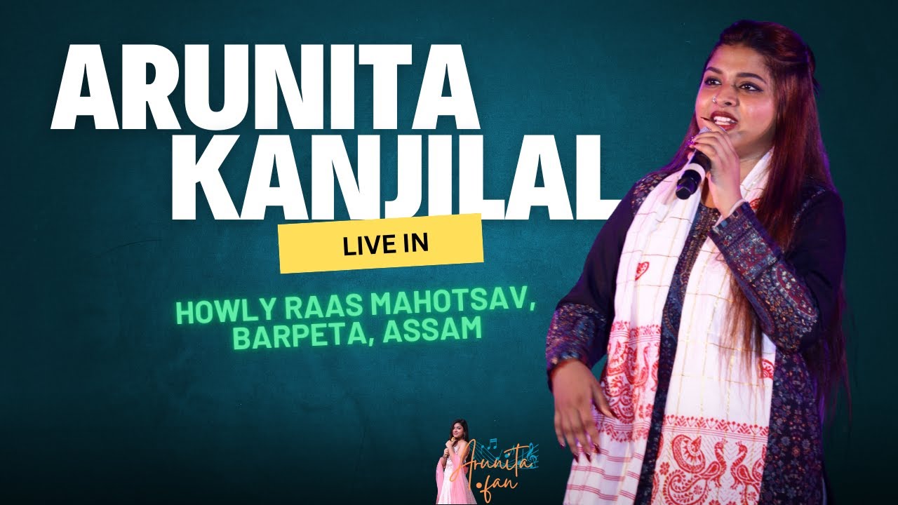 Arunita Kanjilal live in Howly, Barpeta, Assam | হাউলী ৰাস মহোৎসব ২০২৪
