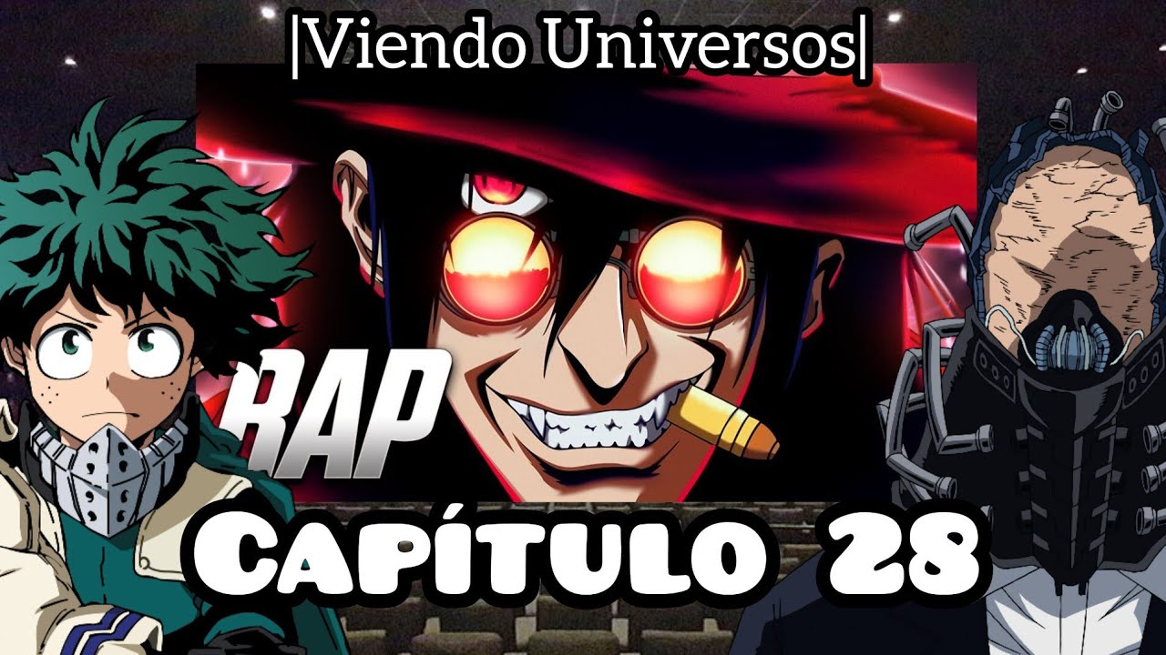 BNHA Viendo Universos| Capítulo 28 | Alucard