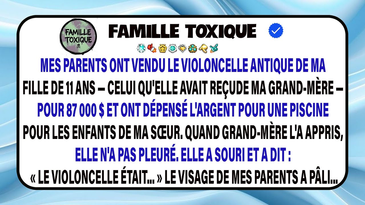 Mes Parents Ont Volé Le Violoncelle De Ma Fille Et L’ont Vendu Pour 87 000 $.