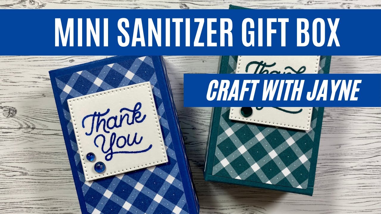 Mini Hand Sanitizer Gift Box | Glorious Gingham | Craft with Jayne | Stampin Up!