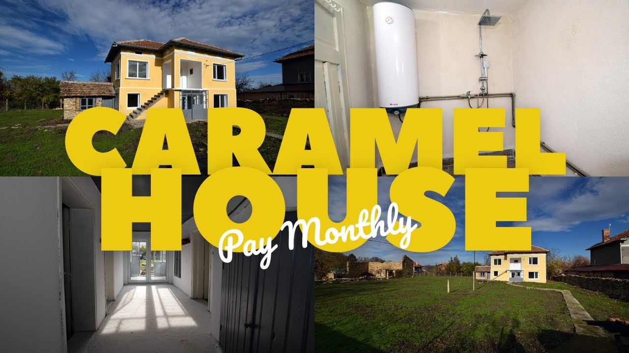 Caramel House | Pay Monthly | Patresh - Veliko Tarnovo | Mowlem Bulgaria