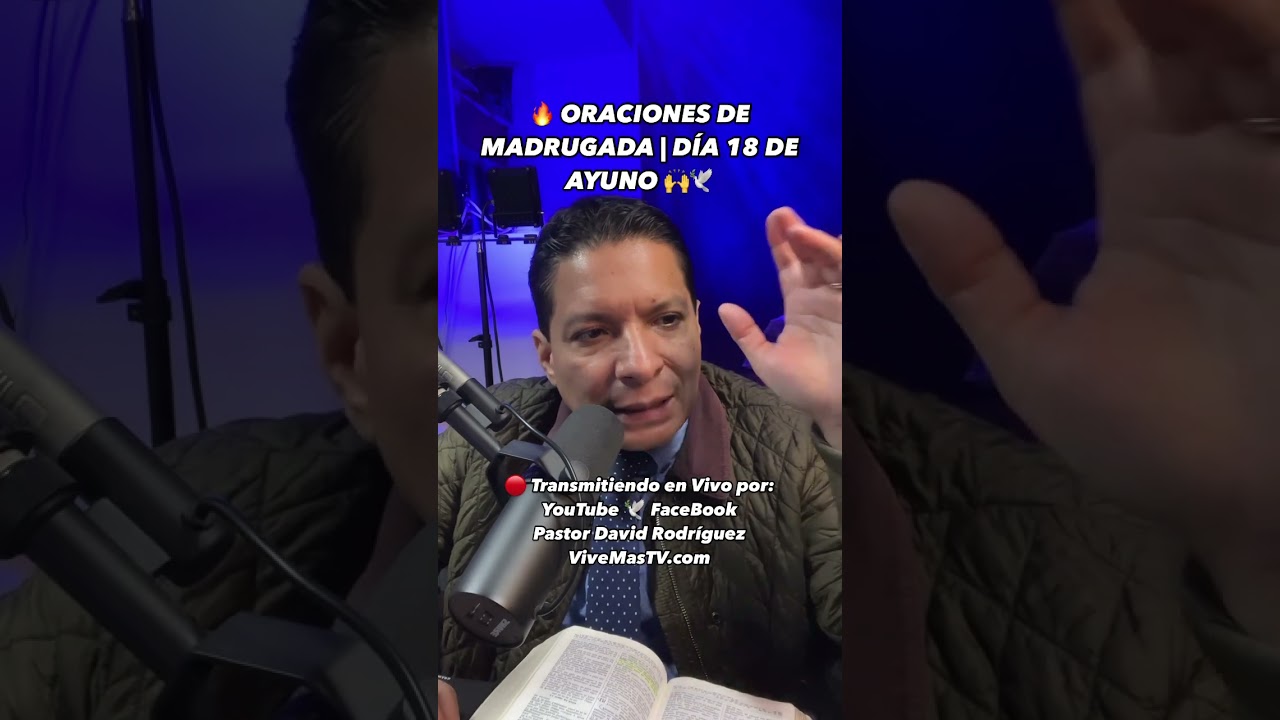 #D&iacute;a18DeAyuno #Oraci&oacute;nDeMadrugada #AyunoYOraci&oacute;n #Jes&uacute;sTransforma