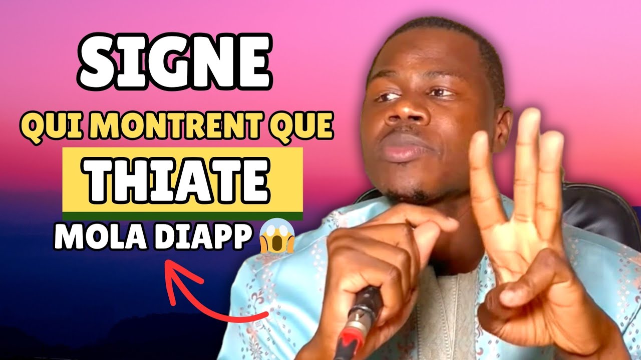 Les Signes qui montrent que THIATE mola diapp 😱