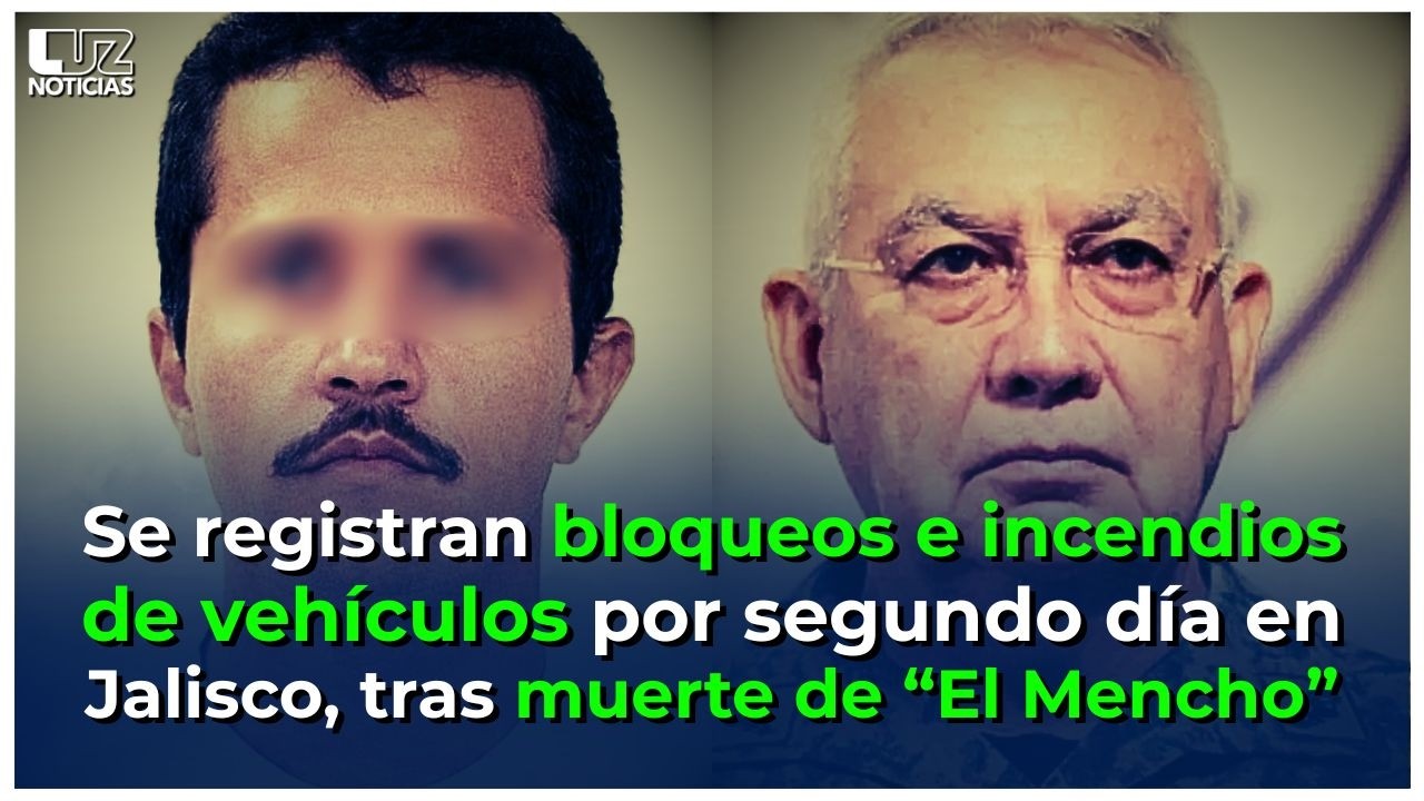 Muerte del Mencho. Se registran bloqueos e incendios de vehículos por segundo día en Jalisco.