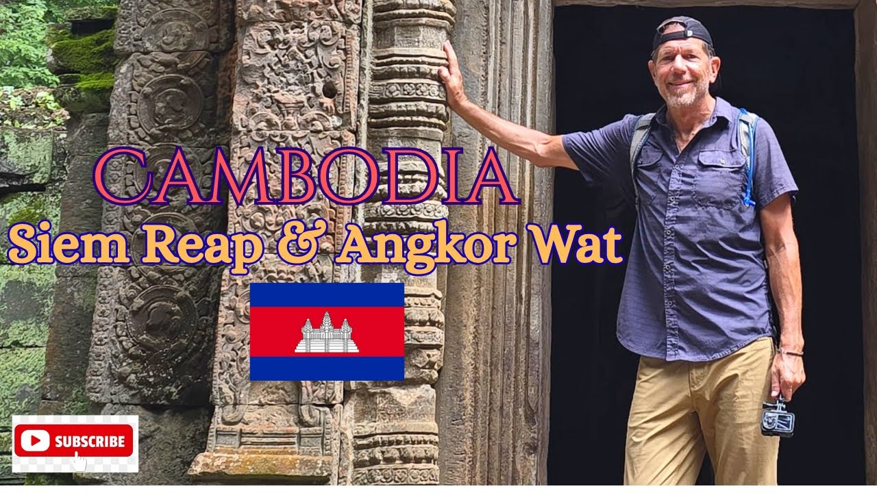 Siem Reap & Angkor Wat, Cambodia TRAVEL TIPS