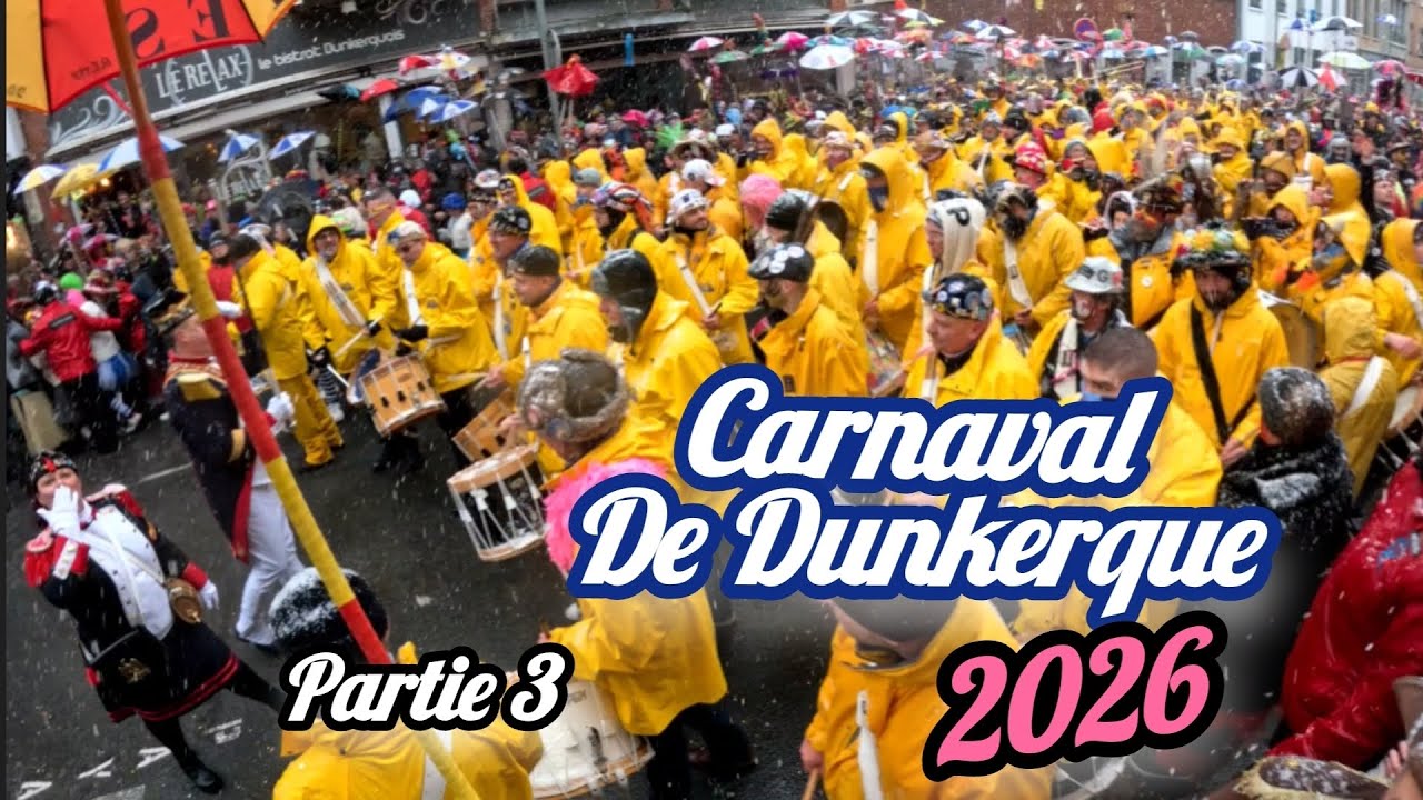 Carnaval de Dunkerque 2026 partie 3