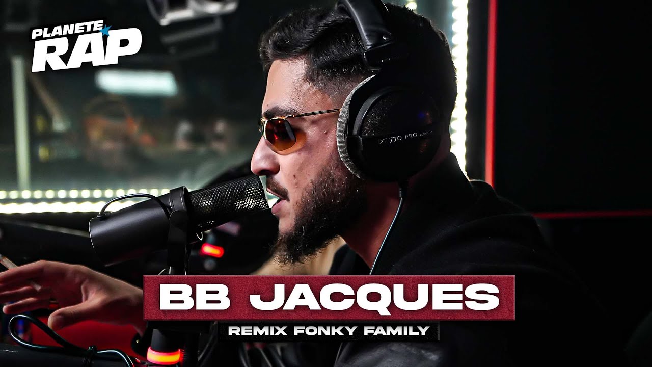 [EXCLU] BB Jacques - Remix Fonky Family #PlanèteRap