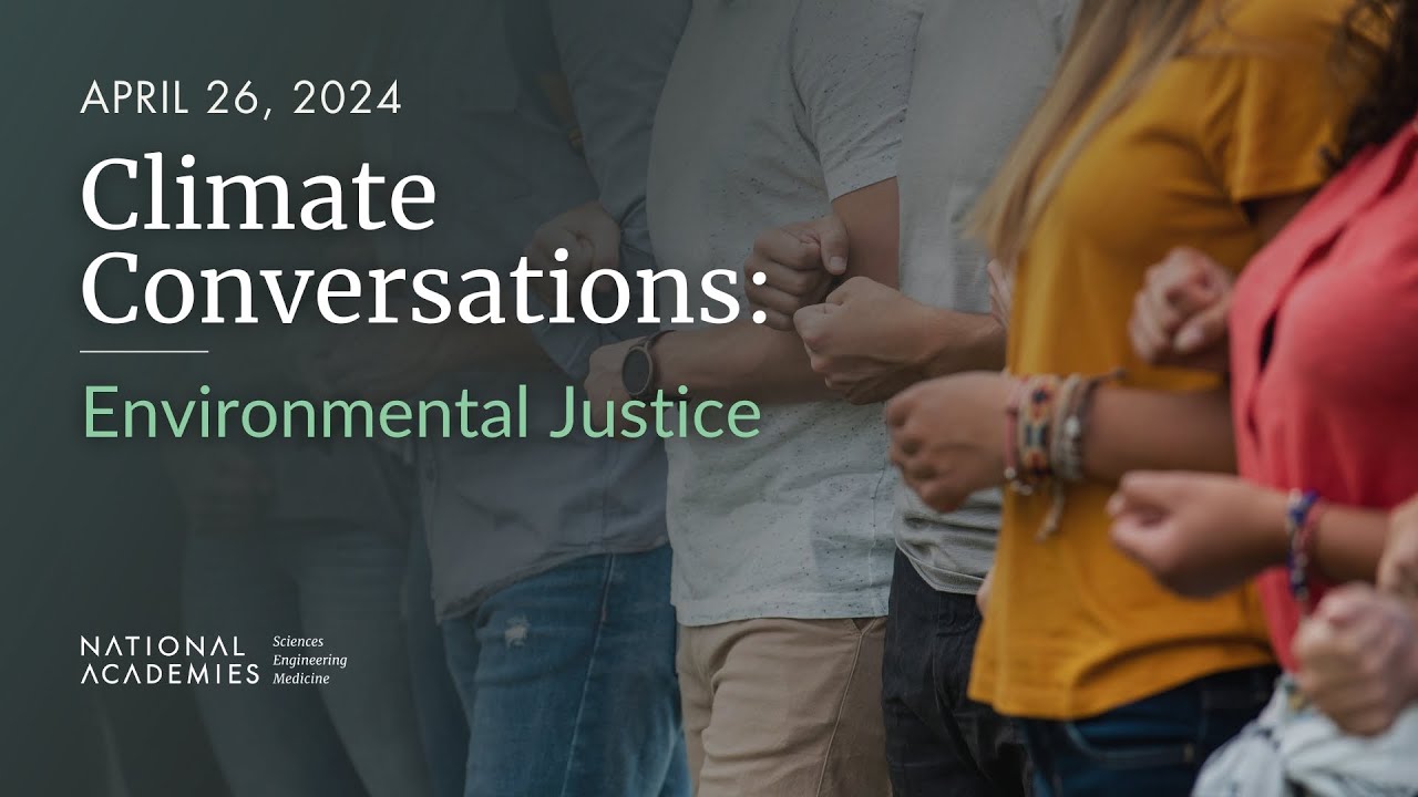 Climate Conversations: Environmental Justice