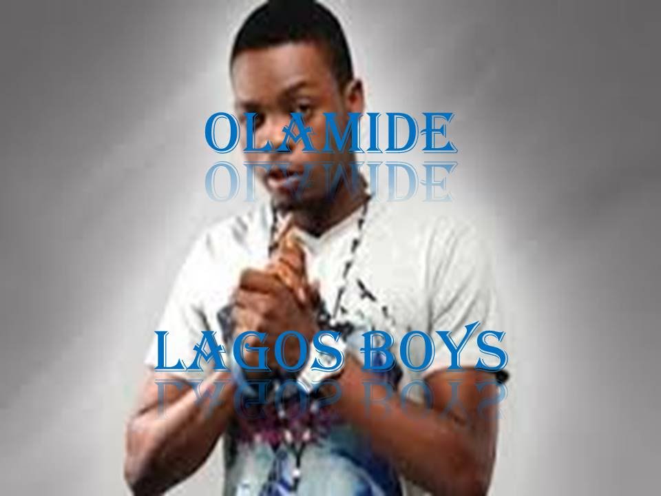 Olamide - Lagos Boys Lyrics