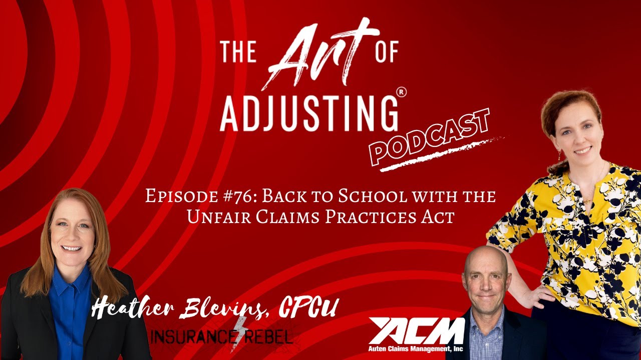 Episode 76 - Back to School with the Unfair Claims Practices Act