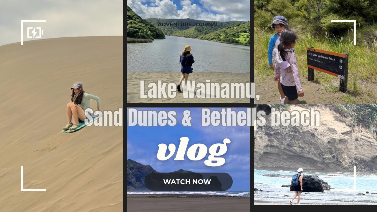 Sand dunes, Lake Wainamu, and Bethells beach