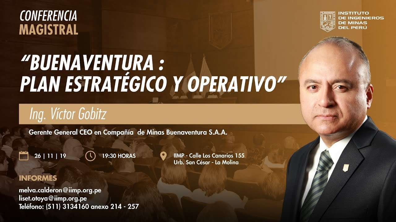 76 Aniversario IIMP | Conferencia magistral - Buenaventura: plan estrat&eacute;gico y operativo