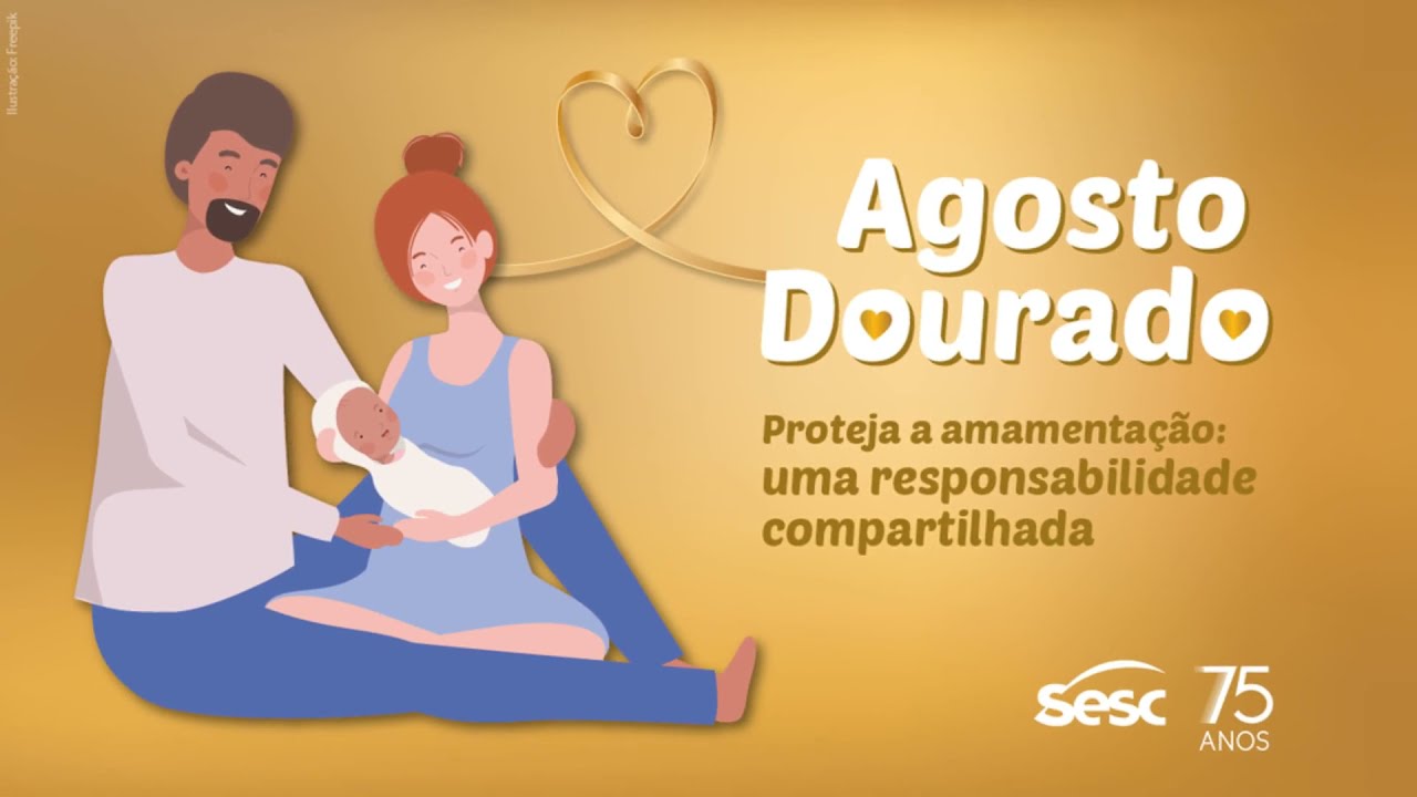 Campanha Agosto Dourado - Benefícios da Amamentação para a Saúde Bucal Infantil