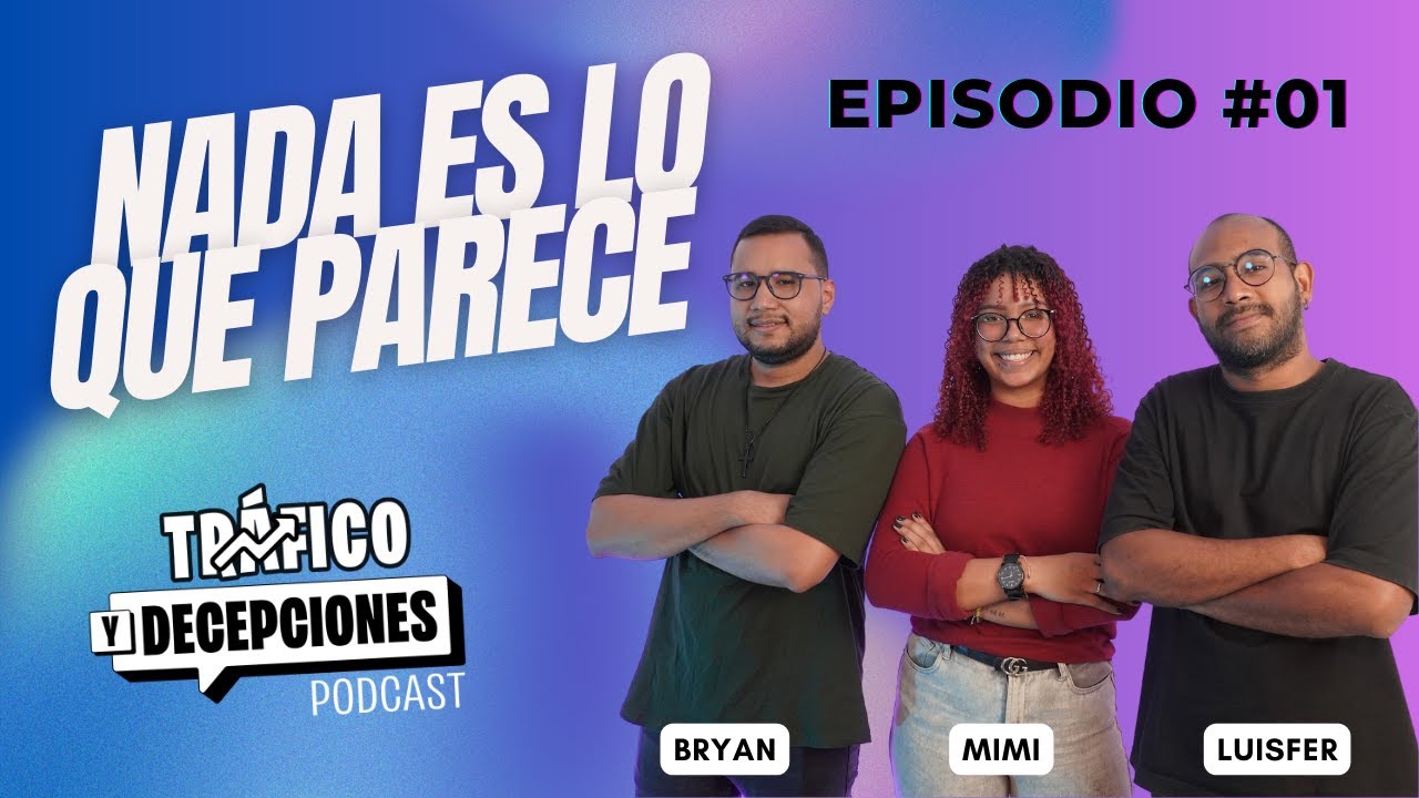 Nada es lo que parece en Marketing Digital | Podcast EP.01
