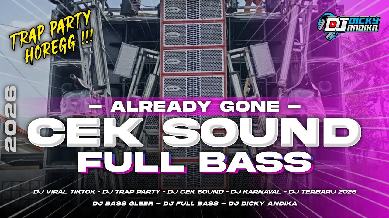 DJ CEK SOUND FULL BASS | TRAP PARTY BASS HOREG TERBARU  2026