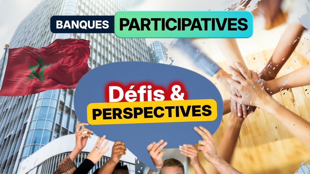 Nouvelle Vague - Banques participatives au Maroc : défis et perspectives - Abdelaziz el-Ouadrhiri