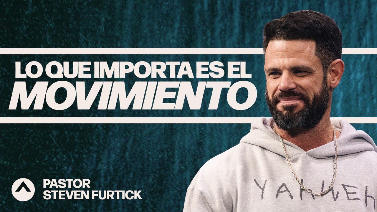 Lo que importa es el movimiento
