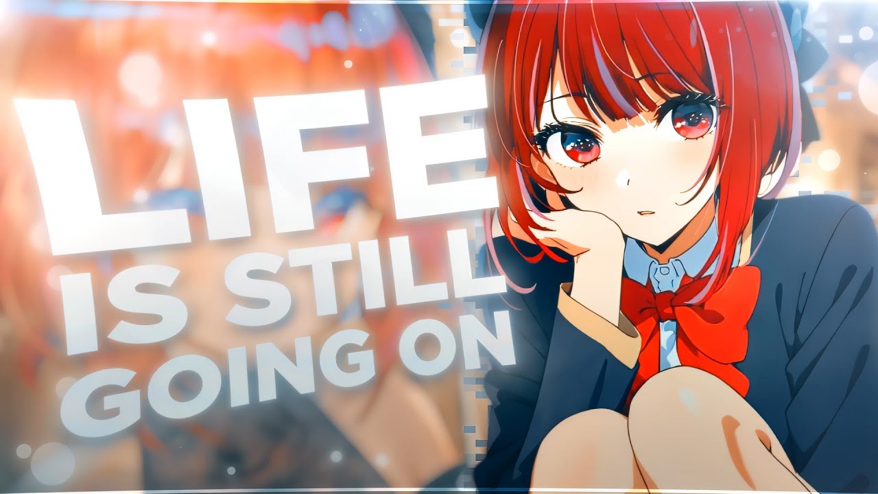 Kana Arima ❤ | Life Is Still Going On [Edit/AMV] 4K!