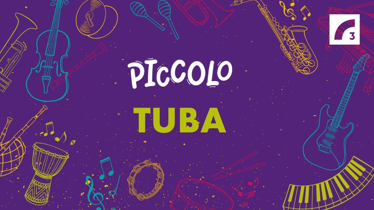 PICCOLO | Tuba