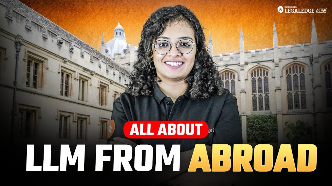 LLM Abroad | Everything You Need to Know About Studying LLM Overseas