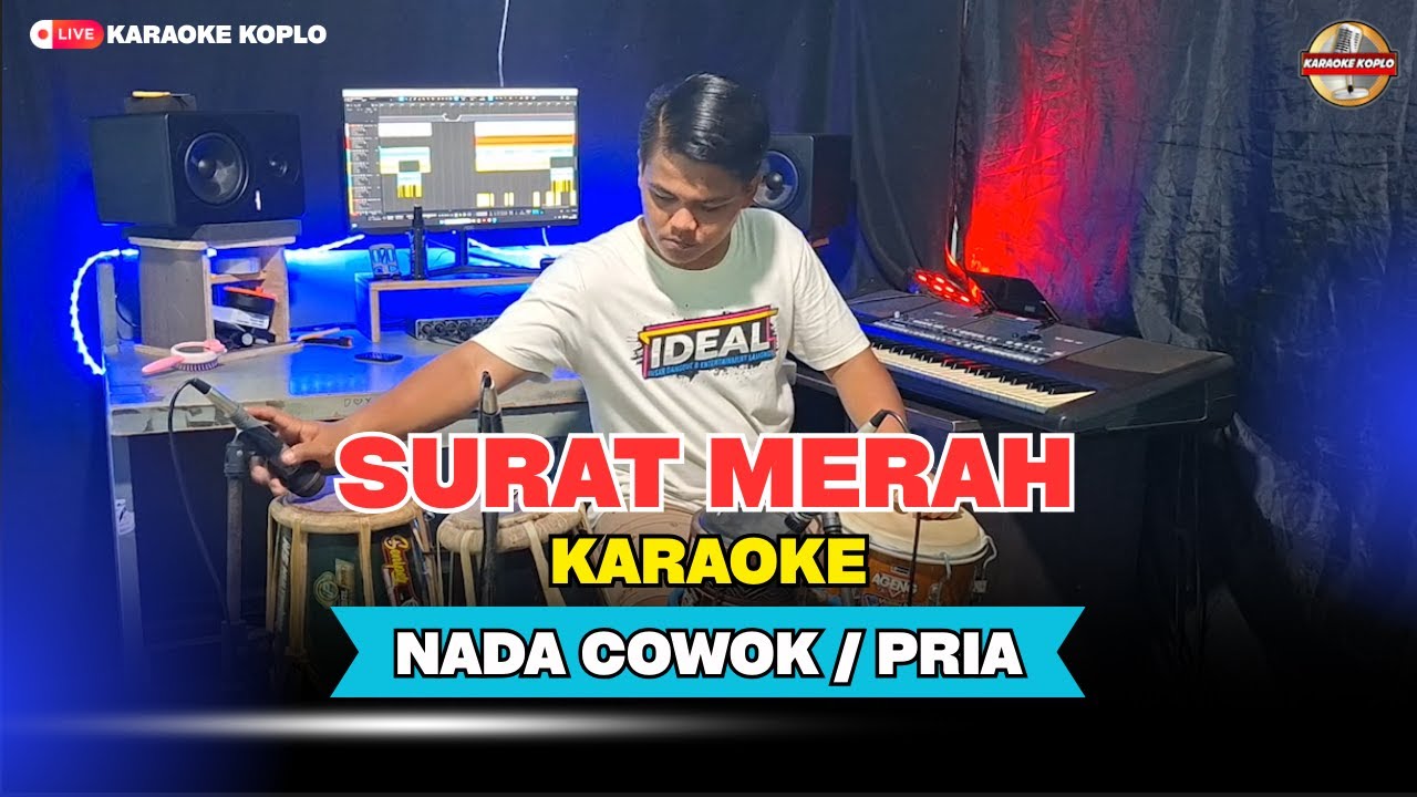 SURAT MERAH || KARAOKE || NADA COWOK/PRIA || Versi Koplo