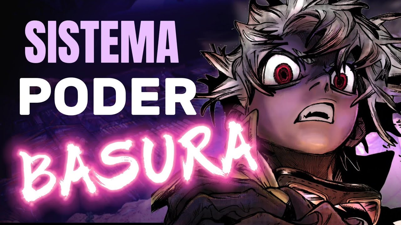 GACHIAKUTA Y EL MEJOR SISTEMA DE PODER DE LA ACTUALIDAD