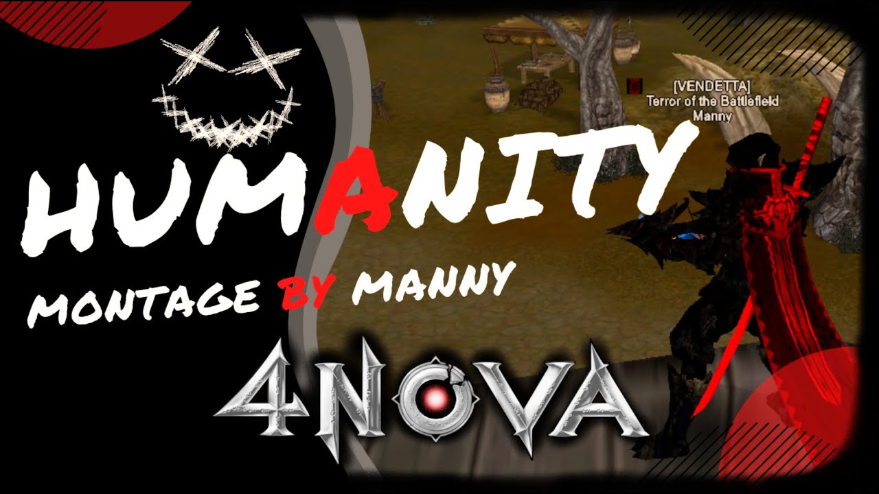 4Nova Montage Humanity by Manny | Youtube Event