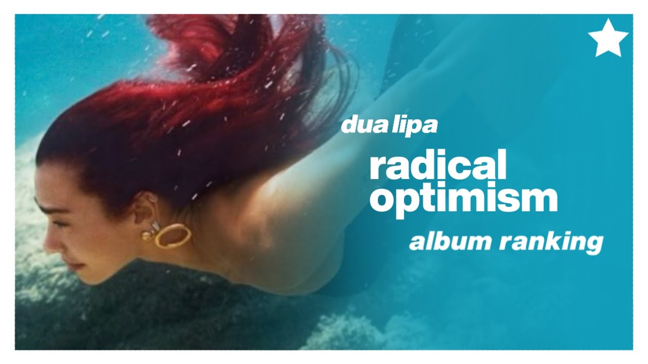 Dua Lipa | RADICAL OPTIMISM (Album Ranking) 🦈 | startingover