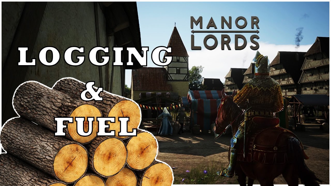 ULTIMATE Guide to Logging and Fuel - Manor Lords Tutorial