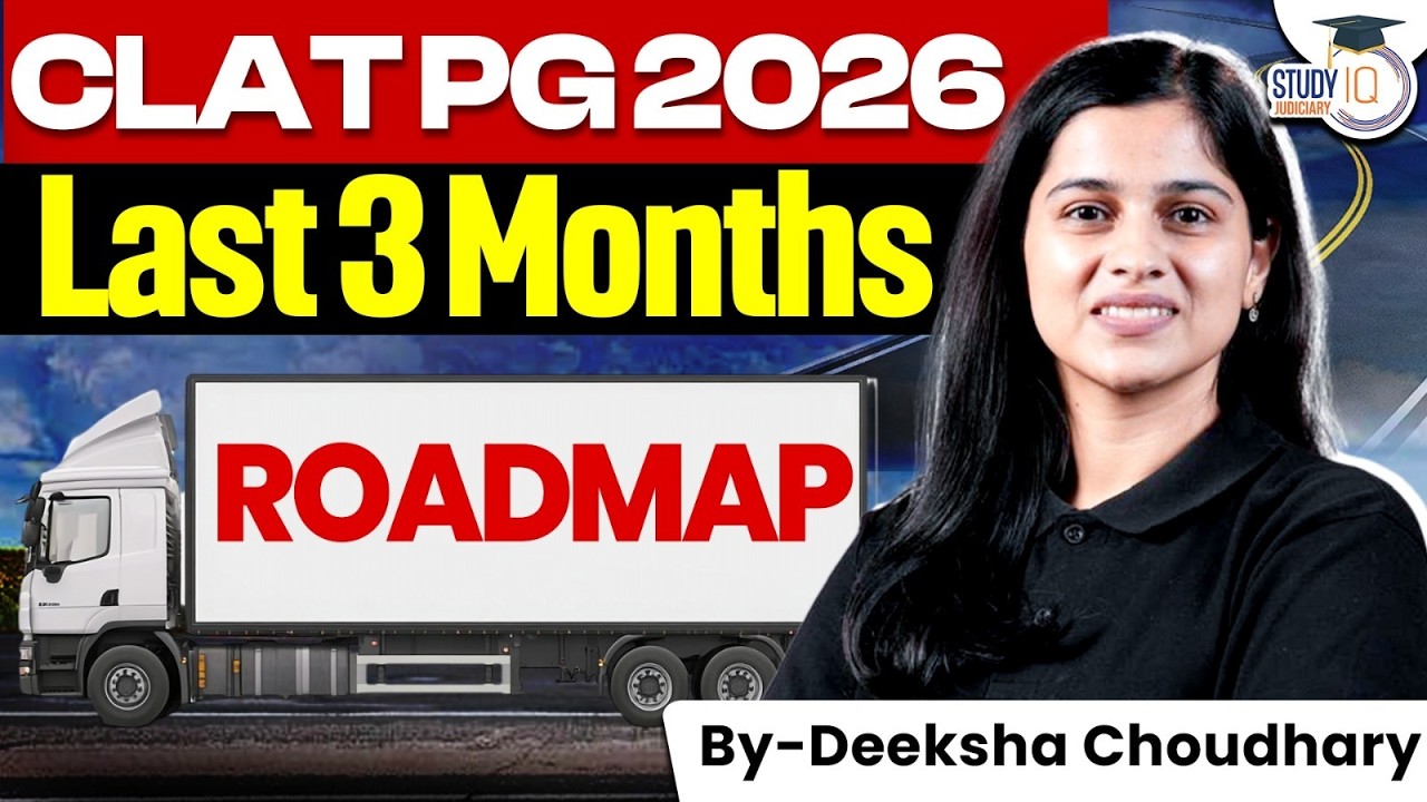 CLAT PG 2026: Last 3 Months Preparation Strategy & Roadmap | How to Crack CLAT PG