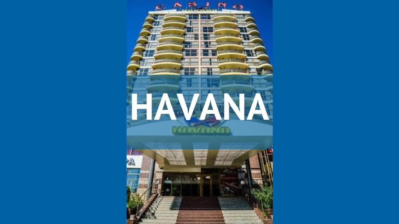 HAVANA 4* Болгария Золотые Пески обзор – отель ХАВАНА 4* Золотые Пески видео обзор